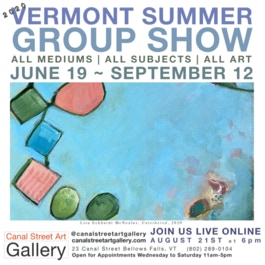 VERMONT SUMMER GROUP SHOW 2020 All Mediums | All Subjects | All Art